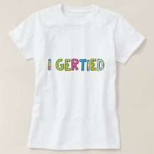 Camisa-T feminina "I Gertie"