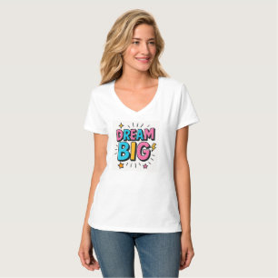 Camiseta Camisa-T Inspiradora Grande Sonho
