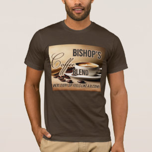 Camiseta Camisa-T personalizada de mistura de café do Bispo