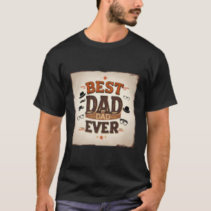 Camiseta Camisa-T preta para Pai - Melhor Pai nunca Dia de 