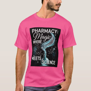 Camiseta Camiseta: Farmácia: Onde a Magia Encontra a Ciênci