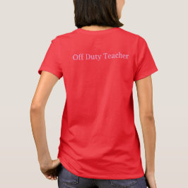 Camiseta Camiseta-T-Camisa Básica de Professora Desligada