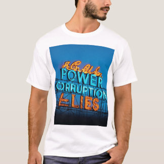 Camiseta "Camisetas de sinais novos: PODER, CORRUPÇÃO E MEN