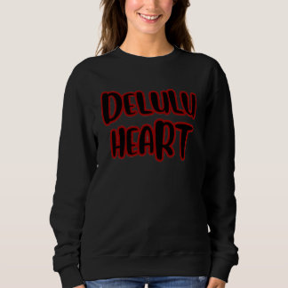 Camiseta Camisola Básica “Delulu Heart”