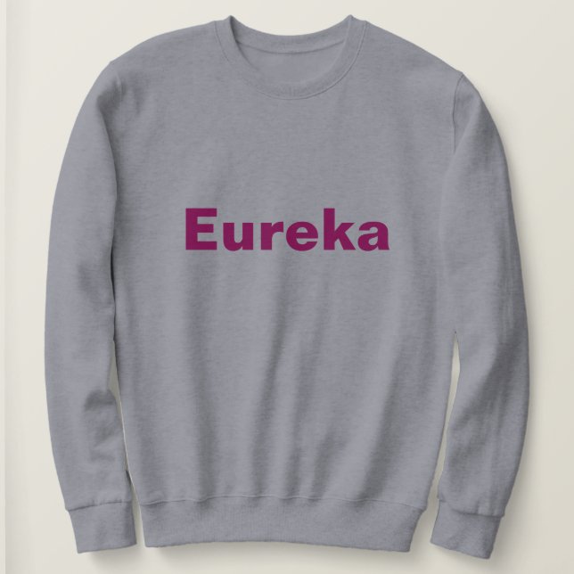 Camiseta Camisola de Cinza Eureka (Frente do Design)