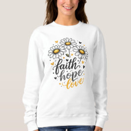 Camiseta Camisola de Faith, Hope, Love & Daisies