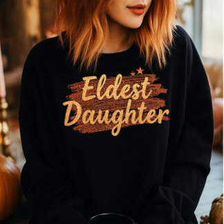 Camiseta Camisola de Filha Mais Velha, Presente para Swifti