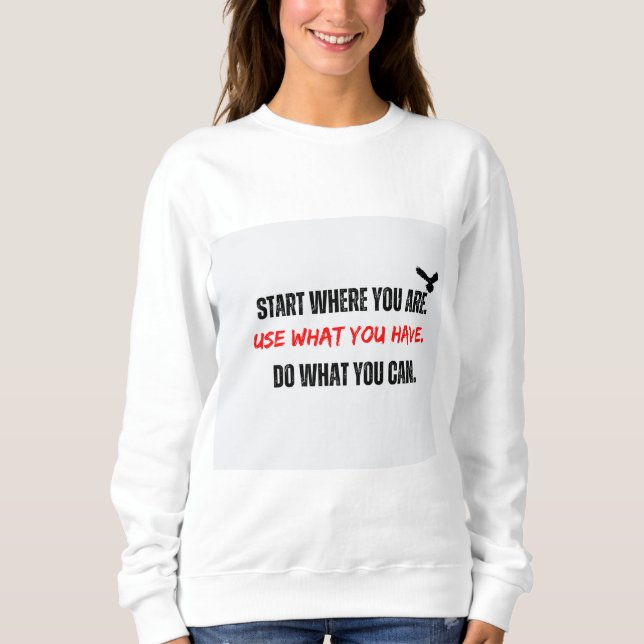 Camiseta Camisola de Manga Longa Empoderadora 'Comece Onde  (Frente)