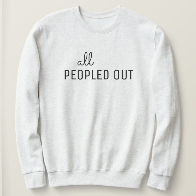 Camiseta Camisola de Mulher All Peopled Out (Frente do Design)