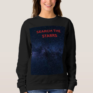 Camiseta Camisola de mulher Search the Stars Galaxy Dreamer