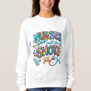 Camiseta Camisola de Nurses Call the Shots