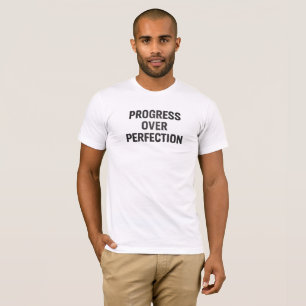 Camiseta Camisola de Progresso Não Perfeição