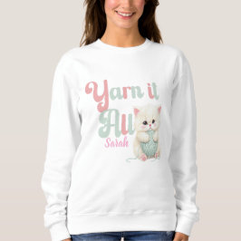 Camiseta Camisola Personalizada Yarn it All