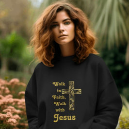 Camiseta Camisola Walk in Faith, Walk with Jesus