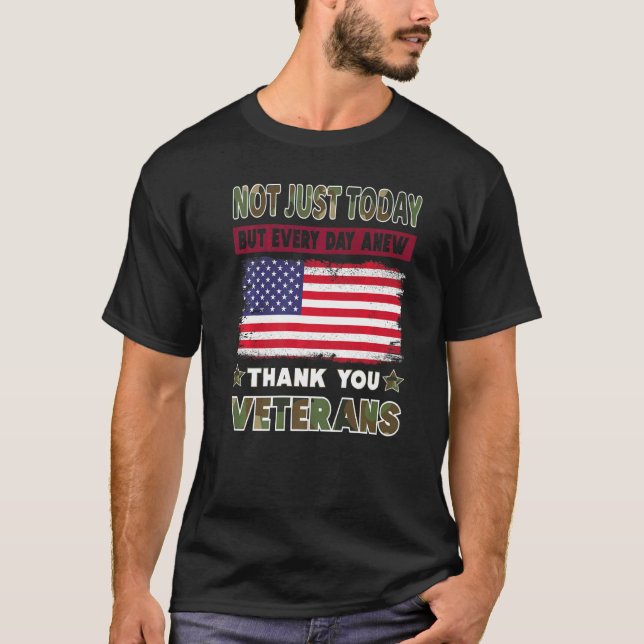 Camiseta Camoflage Not Just Today Thank You Veterans Gifts  (Frente)