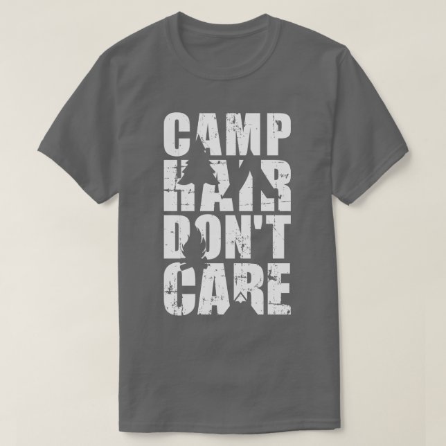 Camiseta Camp cabelo não se importa com acampamento (Frente do Design)