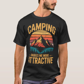 Camiseta Camp Camper Outdoor Lover Camping Makes Me More At