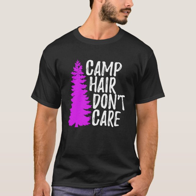 Camiseta Camp Hair Dont Care   Camping (Frente)