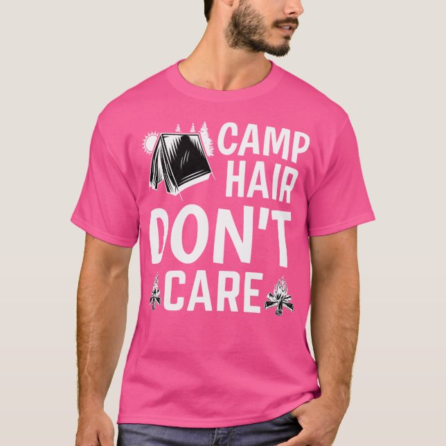 Camiseta Camp Hair Dont'Care - Camping Camper Happy Gl (Frente)