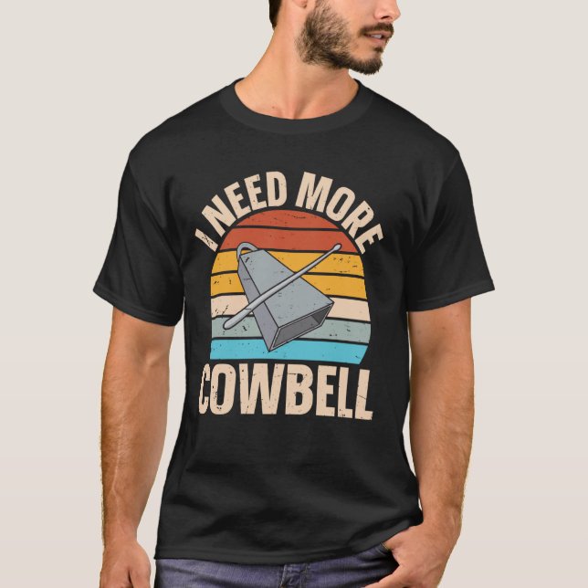 Camiseta Campainha de Vaca - Eu Preciso de Mais Campainha d (Frente)