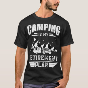 Camiseta Campanha é meu plano de aposentadoria acampamento 