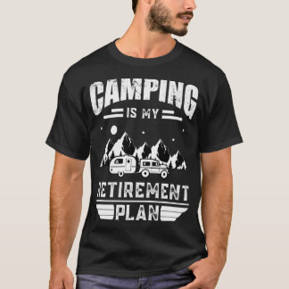 Camiseta Campanha é meu plano de aposentadoria acampamento 