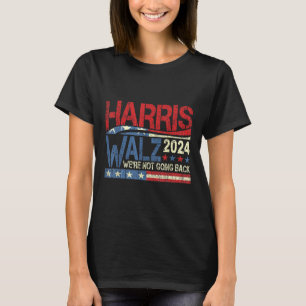Camiseta Campanha Eleitoral Walz 2024 Não vamos voltar