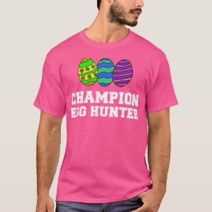 Camiseta Campeão Caçador de Ovos Caçador de Páscoa Caçadora