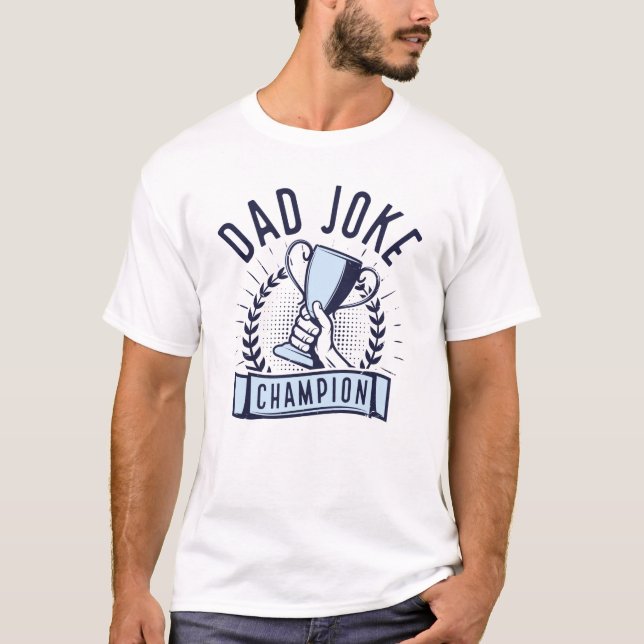 Camiseta Campeão da Piada pai (Frente)