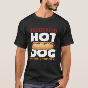 Camiseta Campeão de Comedor de Cachorro Quente Invicto