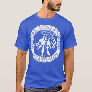 Camiseta Campeão de Distância Social 2