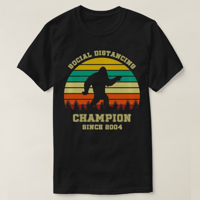 Camiseta Campeão de Distância Social Desde o Aniversário de (Frente do Design)