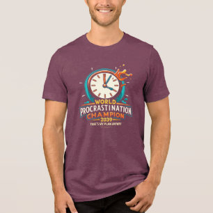 Camiseta Campeão Mundial da Procrastinação 2039