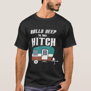 Camiseta Camper Balls Profundo Neste Acampamento Engraçado