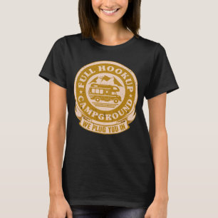 Camiseta Camper Cheio Hookup Campground Nós O Conectamos No