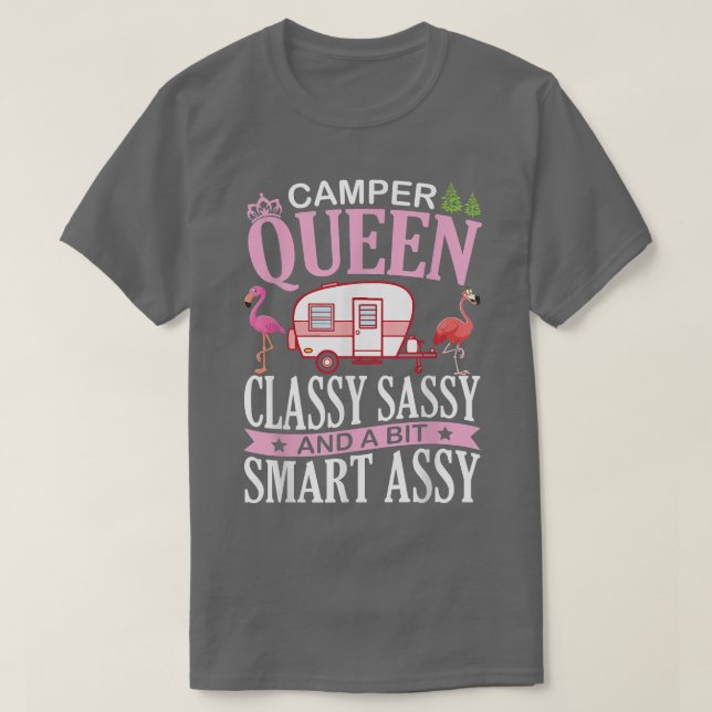 Camiseta Camper Queen Classy Sassy & A Bit Samrt Assy Nana  (Frente do Design)