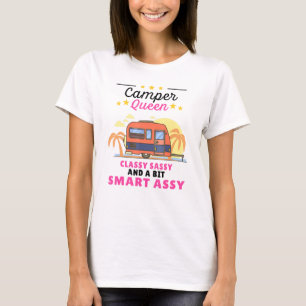 Camiseta Camper Queen Classy Sassy Smart Assy Para Acampame