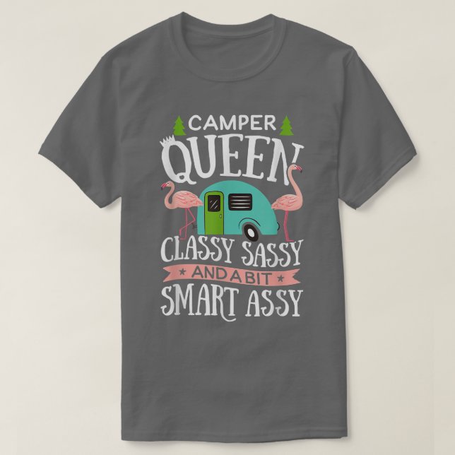 Camiseta Camper Queen Classy Sassy Smart Engraçadas Meninas (Frente do Design)