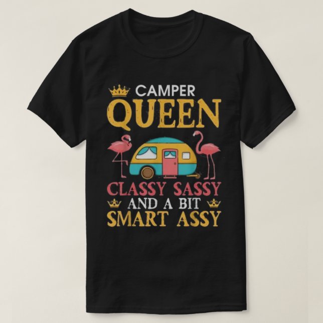 Camiseta Camper Queen Classy Sassy Smart Engraçadas Meninas (Frente do Design)