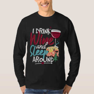 Camiseta Camper Rv Eu Bebo Vinho E Vinho Dorme Em Torno Da
