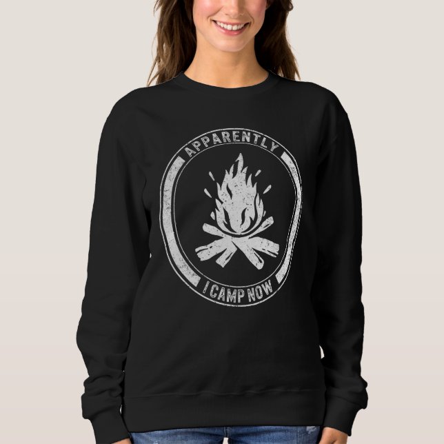 Camiseta Camping Apparently I Camp Now Campfire Vacation Tr (Frente)