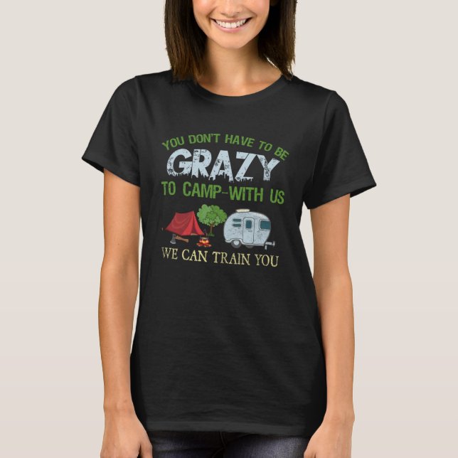 Camiseta Camping  Crazy Camping Joke (Frente)