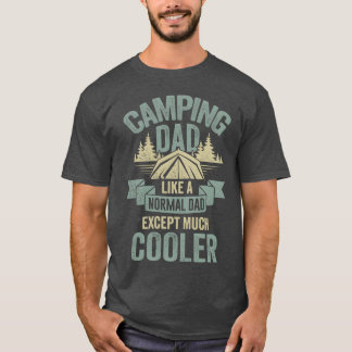 Camiseta Camping Dad Like A Normal Dad Ecept Much Cooler fa