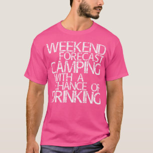 Camiseta Camping de Previsão de Fim de Semana com Oportunid