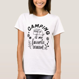 Camiseta Camping Engraçado é a minha estação favorita de T-