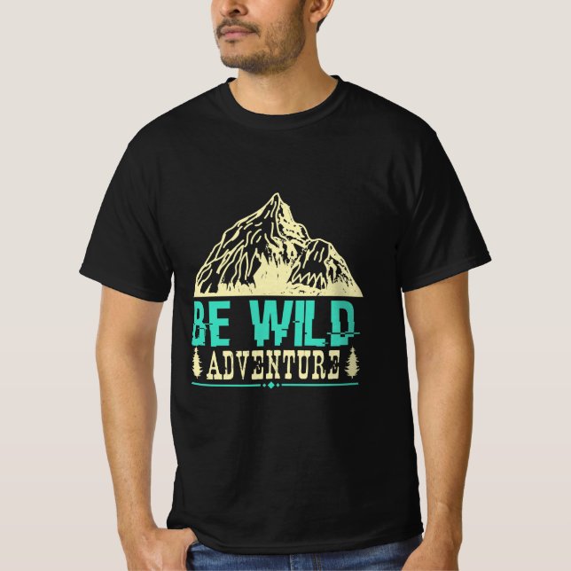 Camiseta Camping Gift Be wild adventure (Frente)