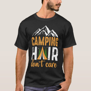 Camiseta Camping Hair Não se importa