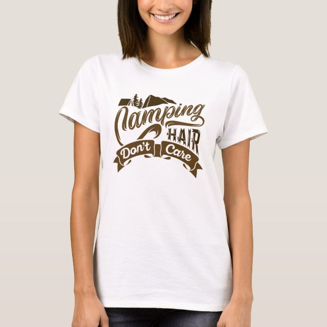 Camiseta Camping Hair Não se importa (Frente)