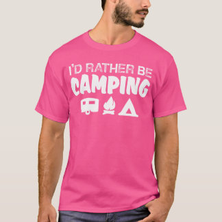 Camiseta Camping I Would Rather Be Camping vintage