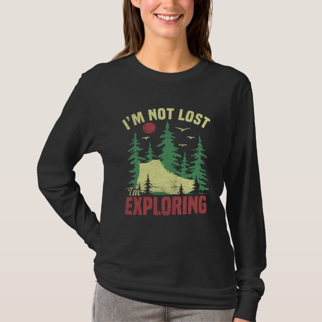 Camiseta Camping Im Not Lost Im Exploring  Hiking For Men W (Frente)